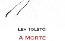 “A morte de Ivan Ilitch” de Tolstói – Resenha e Trechos Marcantes